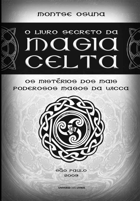 O Livro Secreto Da Magia Celta Wiki Encantar Biblioteca Esot Rica Amino