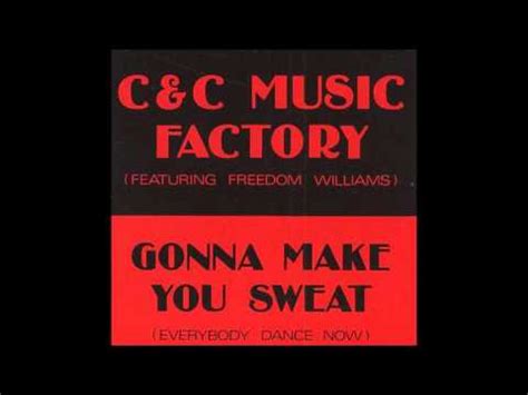 C C Music Factory Gonna Make You Sweat Everybody Dance Now Hq