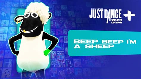 Just Dance 2023 Edition “beep Beep Im A Sheep” By Lildeucedeuce Ft Black Gryph0n And Tomska