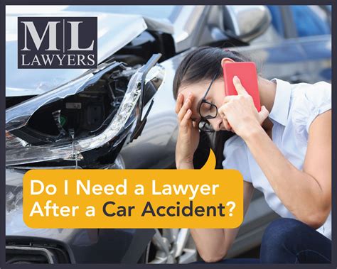 Do I Need A Lawyer After A Car Accident Ml Lawyers