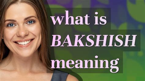 Bakshish | meaning of Bakshish - YouTube