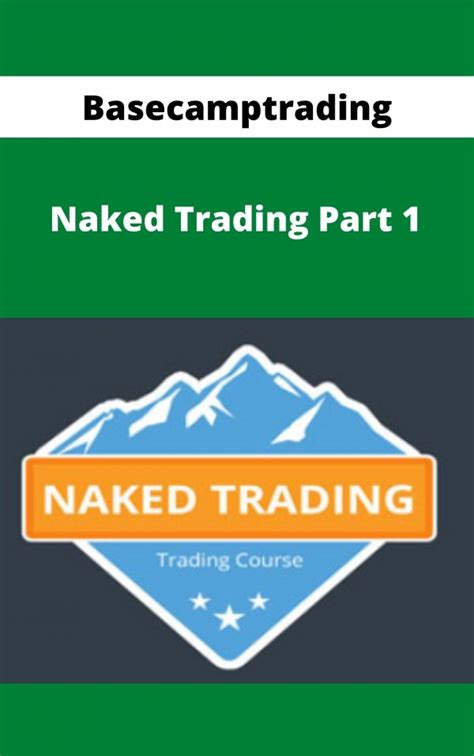 Basecamptrading Naked Trading Part 1 KILOCOURSE