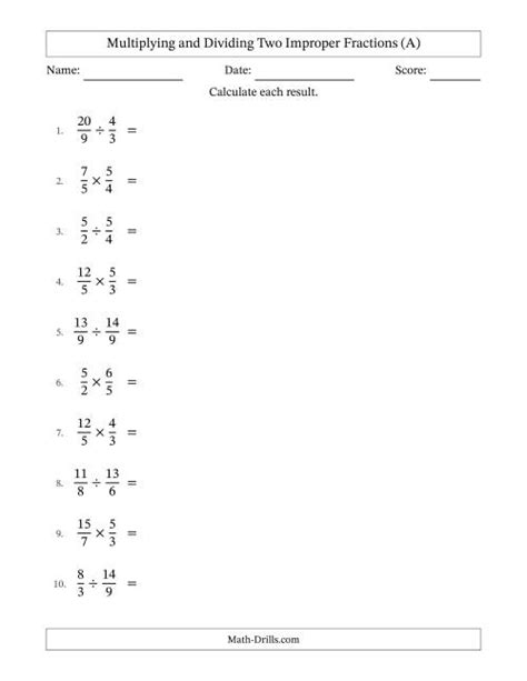 Multiplying And Dividing Two Improper Fractions With All Simplifying A