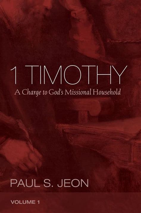 1 Timothy Volume 1 Ebook Paul S Jeon 9781532602429 Boeken Bol