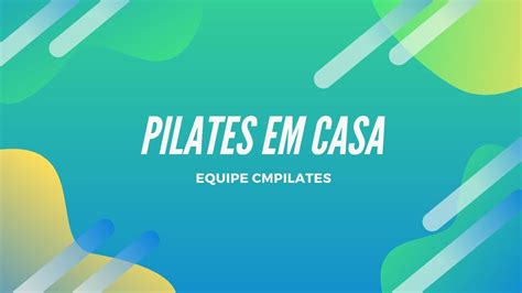 Pilates Em Casa Aula YouTube