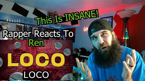 Rapper Reacts To Ren Loco Official Lyric Video This Was Insane