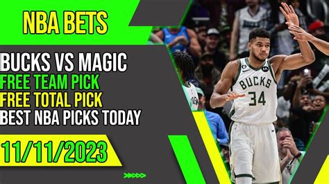 Milwaukee Bucks Vs Orlando Magic Nba Betting Picks Today 11 11 23 Basketball Picks And