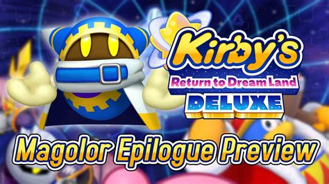 Preview The Magolor Epilogue Might Be Kirby S Return To Dream Land