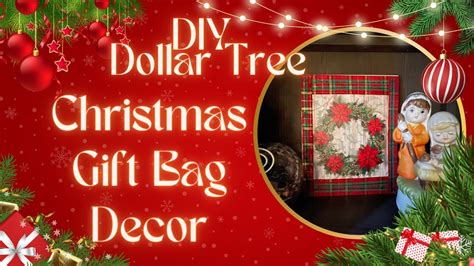 Diy Dollar Tree Christmas Gift Bag Decor Youtube