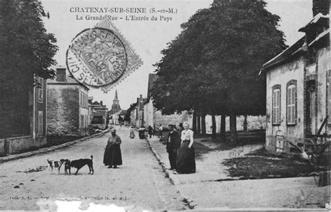 Châtenay sur Seine La grand rue L entrée du pays Vroeger en