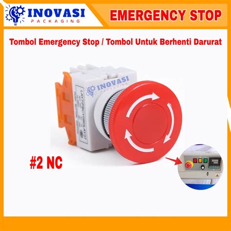 TOMBOL MESIN Emergency Stop Button Emergency Stop Button Continuous