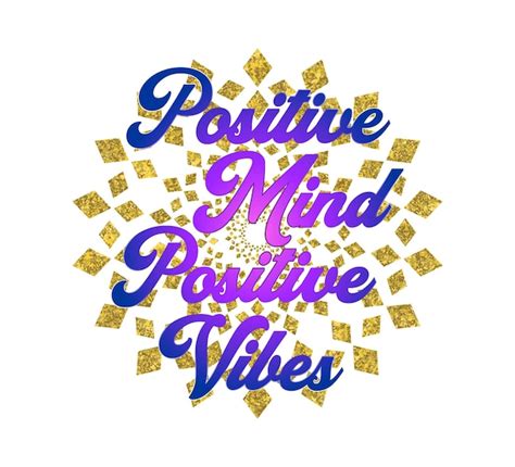 Premium Vector Positive Mind Positive Vibes Inspirational Quote