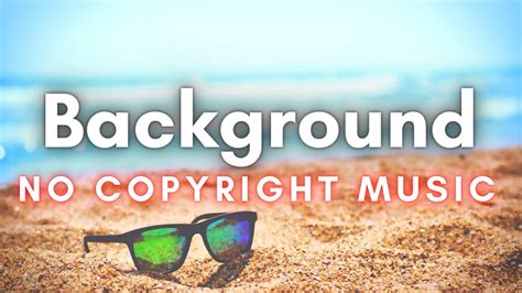 Background Music For Vlog No Copyright Ra Sunny No Copyright