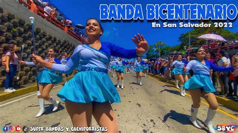 Banda Bicentenario En El Desfile De Correo San Salvador Youtube