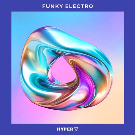Stream Hyper Funky Electro Sample Pack By Sample Market Listen