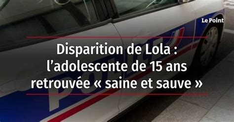 Vid O Disparition De Lola L Adolescente De Ans Retrouv E Saine