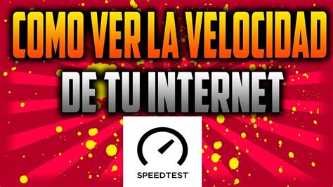 Como Ver La Velocidad De Mi Internet En Mi Pc Youtube