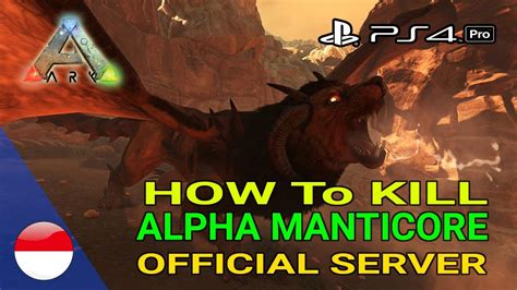 How To Kill Alpha Manticore Hard BOSS FIGHT ARK Survival Evolved PS4