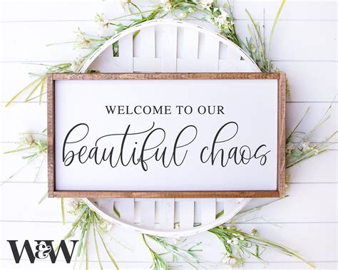 Welcome To Our Beautiful Chaos Svg Farmhouse Sign Svg Welcome Svg