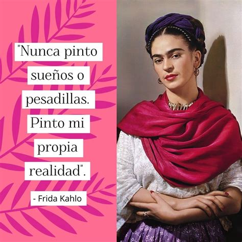 Descubrir 78 Imagen Frases Famosas De Frida Kahlo Descubra Uma