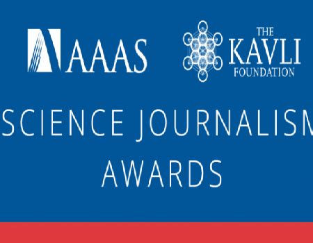 AAAS Kavli Science Journalism Awards Open For Entries