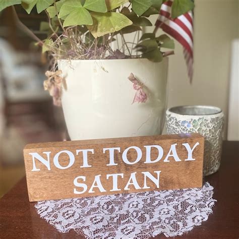 Not Today Satan Sign Etsy