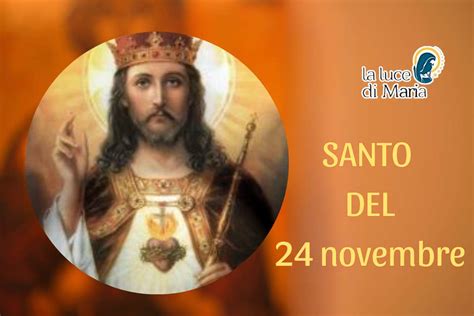 Oggi Novembre Solennit Di Cristo Re Dell Universo