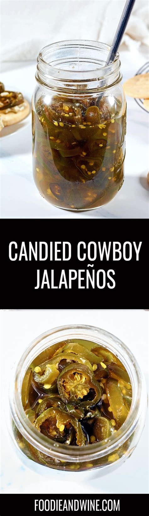 Cowboy Candy Sweet And Spicy Candied Jalapenos