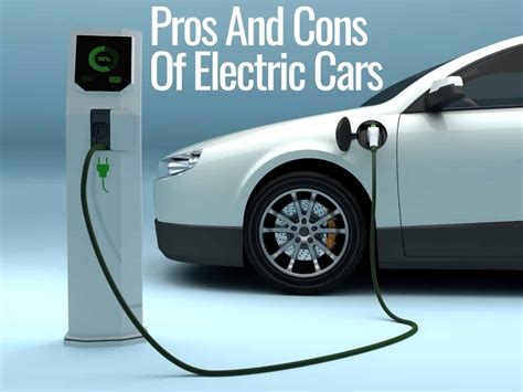 Pros And Cons Of Electric Cars - The Sustainable Living Guide