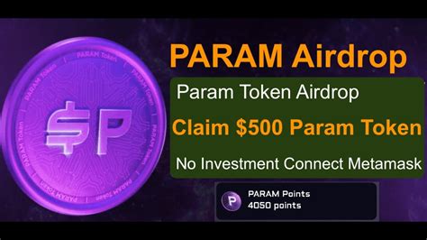 Param Token Airdrop Param Labs Airdrop How To Earn Free Money