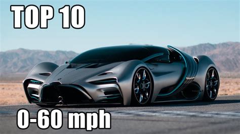 Top 10 Fastest Accelerating Production Cars 0 60 Mph Youtube