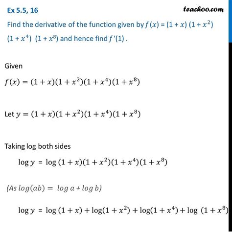 Ex 5 5 16 Find Derivative Of F X 1 X 1 X2 1 X4 1 X8