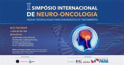 SIMPÓSIO INTERNACIONAL DE NEURO ONCOLOGIA em Belém Sympla