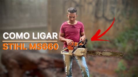 Como Ligar Motosserra Stihl Ms Youtube