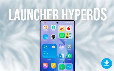 How To Try HyperOS Today On Your Xiaomi: Download HyperOS Launcher ...