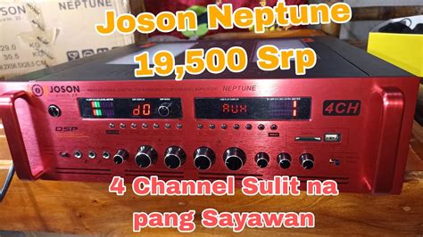 Ito Ang Bagong Amplifier Ng Joson Joson Neptune Watts Rms