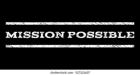 Mission Possible Images, Stock Photos & Vectors | Shutterstock