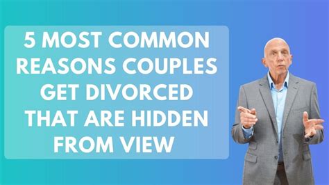 5 Most Common Reasons Couples Get Divorced That Are Hidden From View