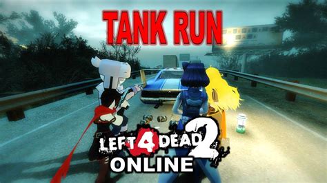 Left 4 Dead 2 Online Part 12 Tank Run Youtube