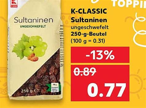 K Classic Sultaninen Angebot Bei Kaufland Prospekte De