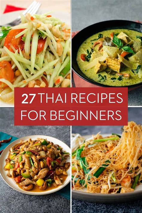 27 Authentic Easy Thai Recipes For Beginners Artofit