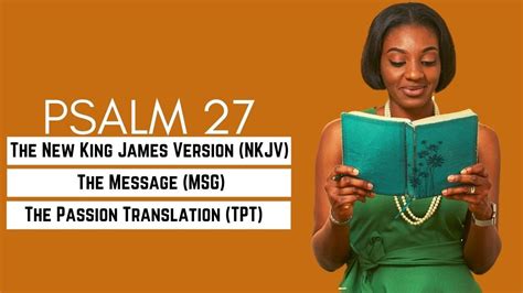 The Book Of Psalm Chapter 27 Nkjv Msg And Tpt Youtube