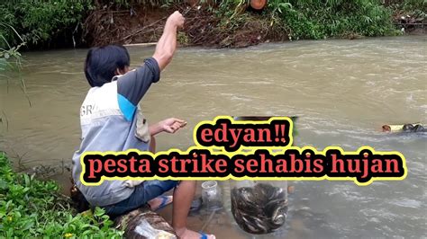 Pesta Strikesehabis Hujan Langsung Panen Fish Mancingunik