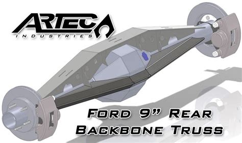 Ford 9 Inch Backbone Axle Truss Artec Industries