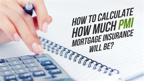 How To Calculate PMI Private Mortgage Insurance And How PMI Works