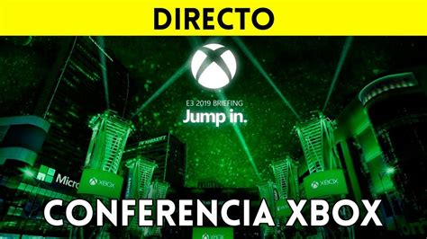 Conferencia Microsoft Xbox E3 2019 EspaÑol En Directo Todos Los