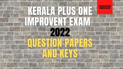 Kerala Plus One Improvement Exam January Question Papers Keys