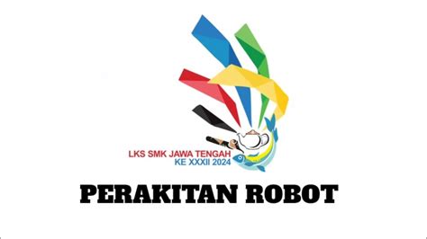 ASPEK PENILAIAN PEMBUATAN DAN PERAKITAN ROBOT LKS PROV JATENG 2024