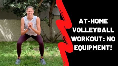 Strength And Conditioning For Volleyball At Home Workout No