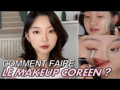 Comment Faire Le Maquillage De Style Cor En Je Vous Montre Tout